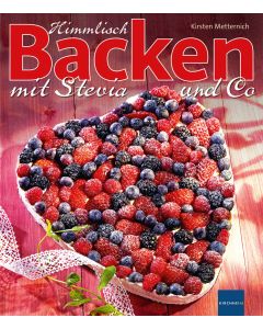 Buch Himmlisch Backen mit Stevia und Co