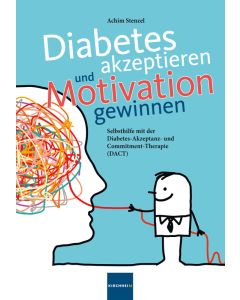 Diabetes akzeptieren und Motivation gewinnen